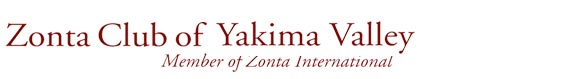 Zonta Club of Yakima Valley - Yakima, Washington